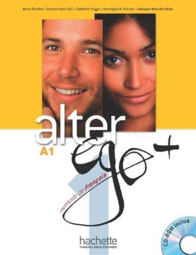 Alter Ego +: Livre De L'Eleve + Cd-Rom A1 + Parcours Digital