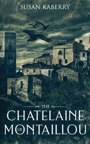 The Chatelaine of Montaillou