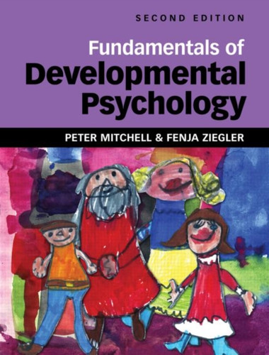 Fundamentals Of Developmental Psychology
