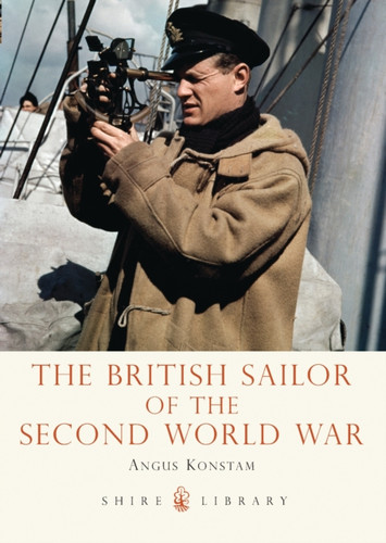 The British Sailor Of The Second World War