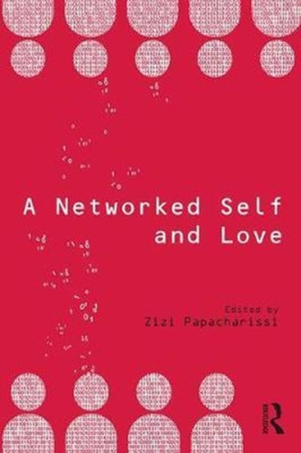 A Networked Self And Love