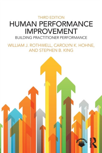 Human Performance Improvement: Building Practitioner Performance