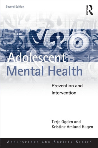 Adolescent Mental Health: Prevention And Intervention