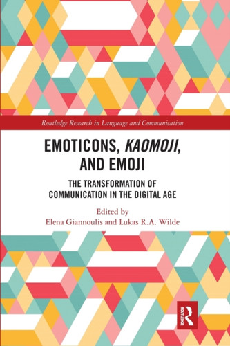 Emoticons, Kaomoji, And Emoji: The Transformation Of Communication In The Digital Age