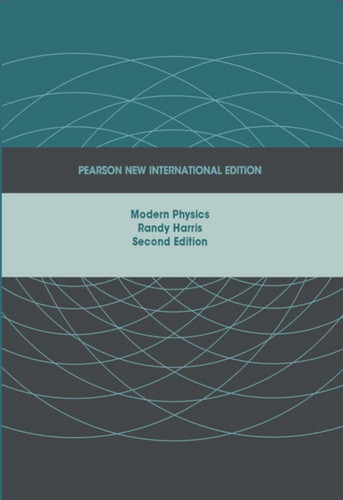 Modern Physics: Pearson New International Edition