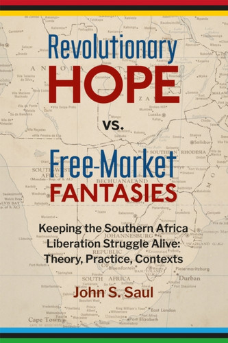 Revolutionary Hope vs Free Market Fantasies