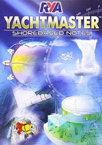 Rya Yachtmaster Shorebased Notes