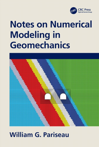 Notes On Numerical Modeling In Geomechanics