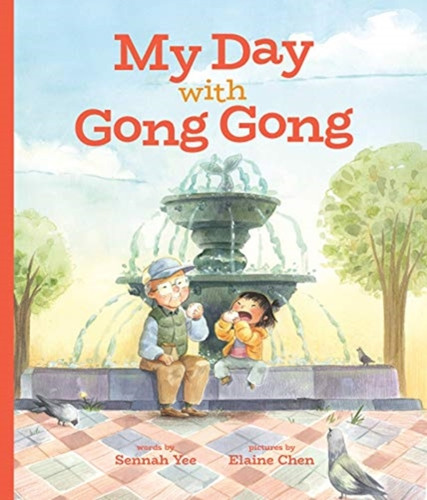 My Day With Gong Gong - 9781773214290