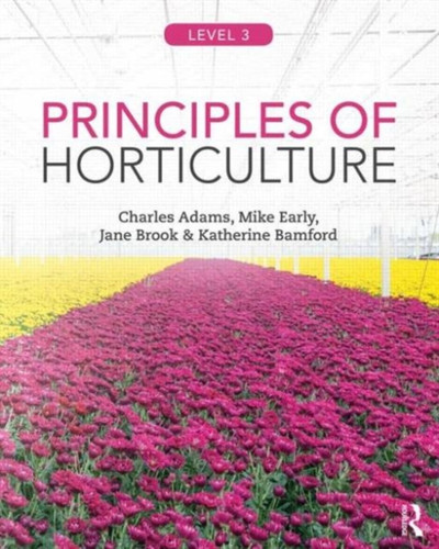 Principles Of Horticulture: Level 3