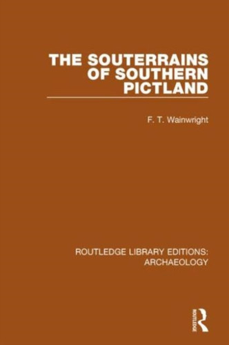The Souterrains Of Southern Pictland