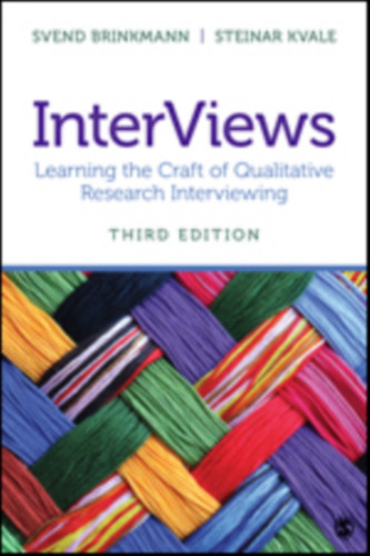 Interviews: Learning The Craft Of Qualitative Research Interviewing