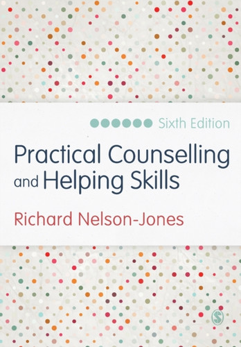 Practical Counselling And Helping Skills: Text And Activities For The Lifeskills Counselling Model