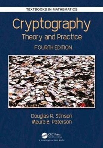 Cryptography: Theory And Practice