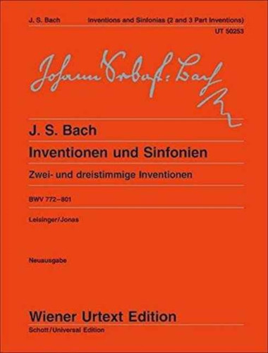 Inventions And Sinfonias Bwv 772-801: Zwei- Und Dreistimmige Inventionen
