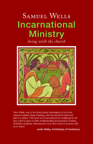 Incarnational Ministry: Being With The Church