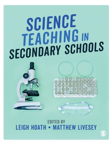 Science Teaching In Secondary Schools - 9781529762594