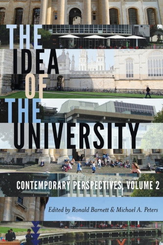 The Idea Of The University: Contemporary Perspectives