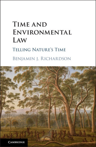 Time And Environmental Law: Telling Nature'S Time