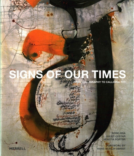 Signs Of Our Times: From Calligraphy To Calligraffiti