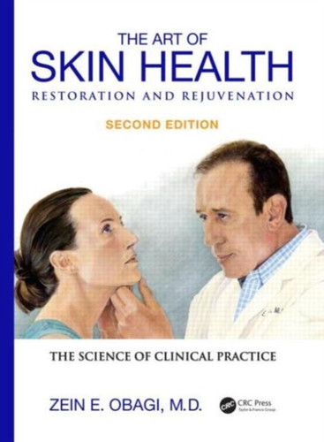 The Art Of Skin Health Restoration And Rejuvenation