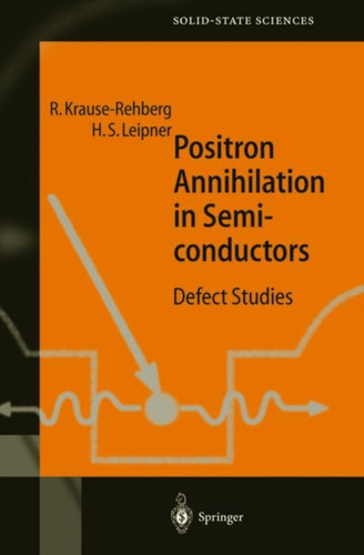 Positron Annihilation In Semiconductors: Defect Studies