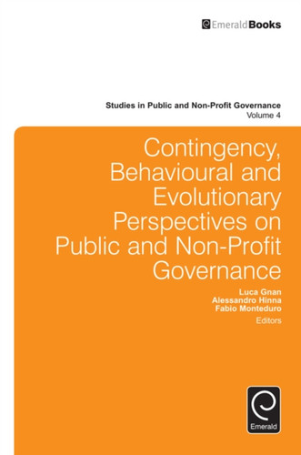 Contingency, Behavioural And Evolutionary Perspectives On Public And Non-Profit Governance