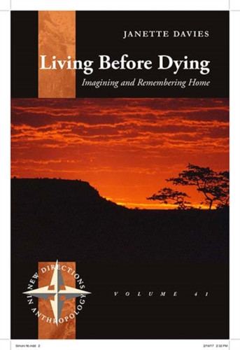 Living Before Dying: Imagining And Remembering Home