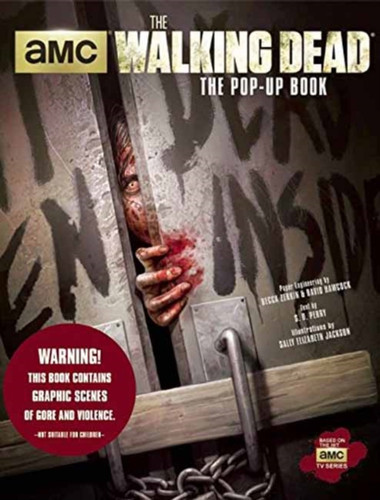 The Walking Dead: The Pop-Up Book