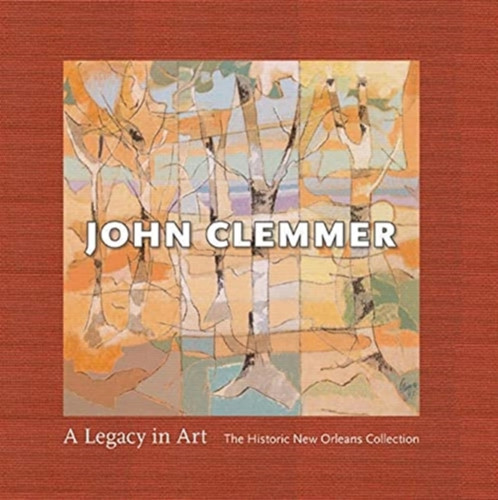 John Clemmer: A Legacy In Art