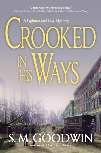 Crooked In His Ways: A Lightner And Law Mystery