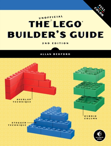 The Unofficial Lego Builder'S Guide, 2E