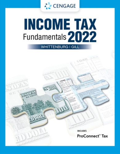 Income Tax Fundamentals 2022 (With Intuit Proconnect Tax Online)