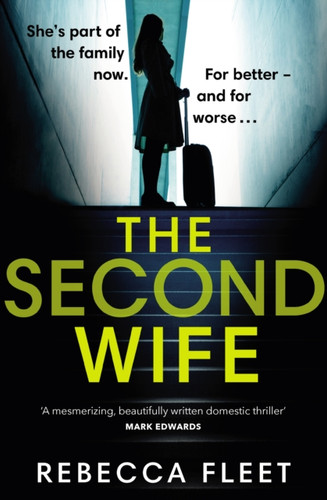 The Second Wife - 9780857525499