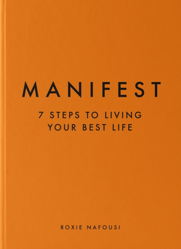 Manifest: The Sunday Times Bestseller That Will Change Your Life
