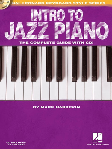 Intro to Jazz Piano: The Complete Guide with Audio!