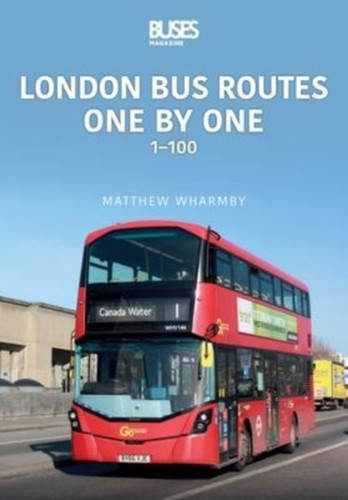 London Bus Routes One By One: 1 100