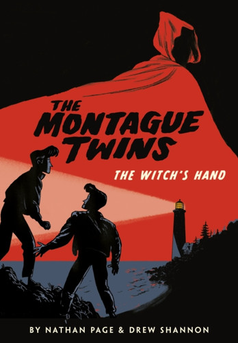 Montague Twins: The Witch's Hand: (A Graphic Novel)