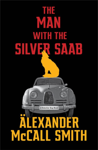 The Man With The Silver Saab - 9781408714386
