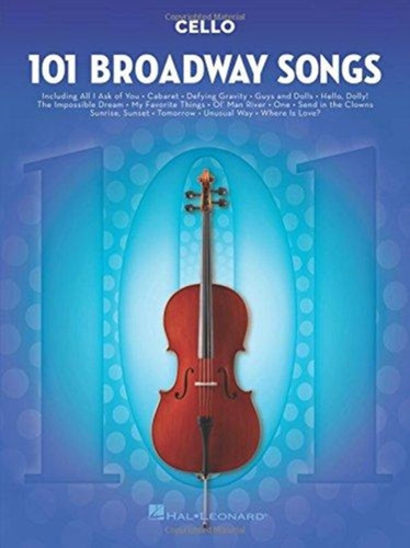 101 Broadway Songs For Cello