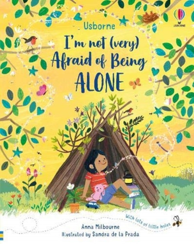 I'M Not (Very) Afraid Of Being Alone