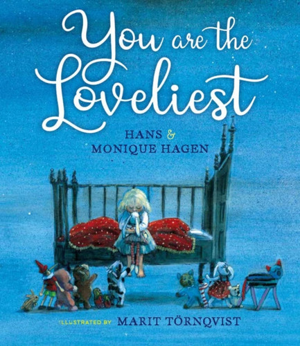 You Are The Loveliest