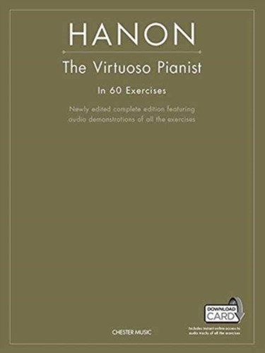 The Virtuoso Pianist In Sixty Exercises