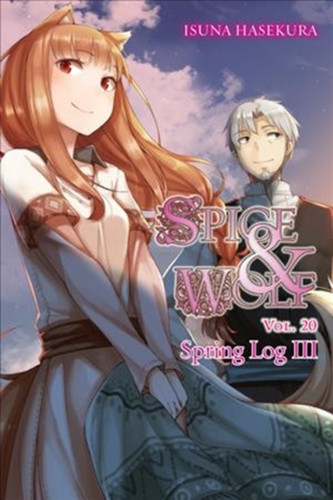 Spice And Wolf, Vol. 20 (Light Novel)