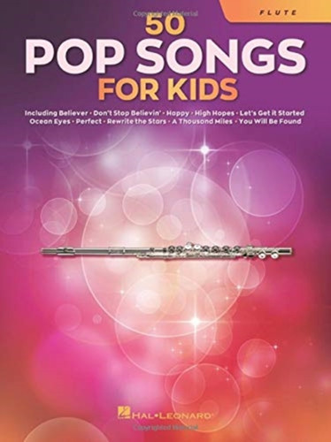 50 Pop Songs For Kids: For Flute