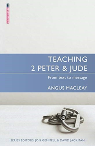 Teaching 2 Peter & Jude: From Text To Message