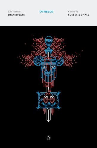 Othello: The Pelican Shakespeare