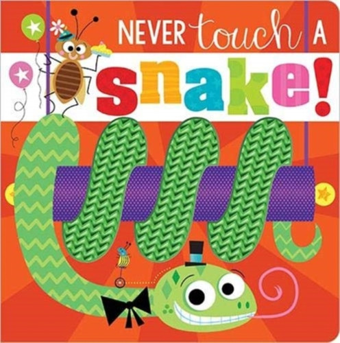 Never Touch A Snake!