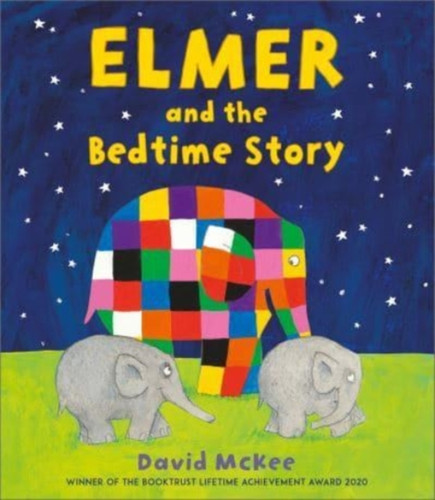Elmer And The Bedtime Story - 9781839130953