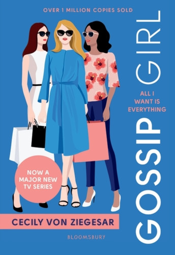 Gossip Girl: All I Want Is Everything: Now A Major Tv Series On Hbo Max